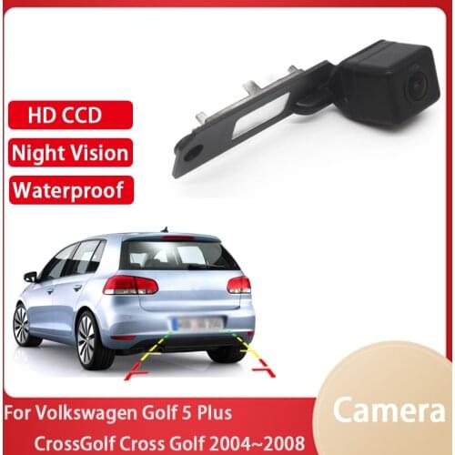 Car rear view camera For Volkswagen Golf 5 Plus CrossGolf Cross Golf 2004 2005 2006 2007 2008 CCD HD backup Camera Night Vision