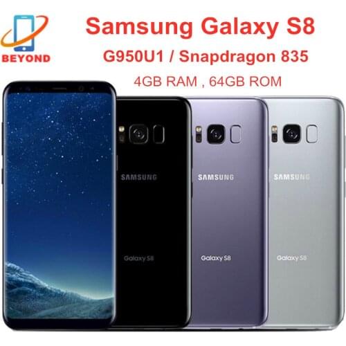 Samsung Galaxy S8 G950U G950U1 4GB RAM 64GB ROM Snapdragon 835 NFC 6.2" Cellphone Octa Core 4G LTE Original Mobile Phone