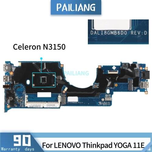 PAILIANG Laptop motherboard For LENOVO Thinkpad YOGA 11E DALI8BMB6H0 Mainboard Core SR29F Celeron N3150 TESTED DDR3