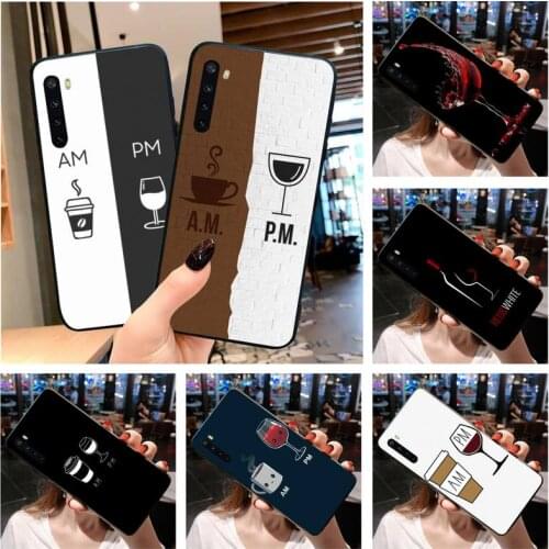Am Coffee PM Wine Cup Phone Case For OPPO Realme 6 Pro XT Realme C3 5 Pro C2 RENO2-Z A11X