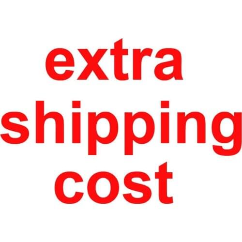 Extra Fee Extra Shipping Cost