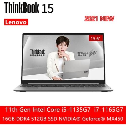 Lenovo ThinkBook 15 2021 Laptop 11th Gen Intel Core i5-1135G7 /i7-1165G7 GeForce MX450 16GB/512GB SSD 100% sRGB 15.6-Inch