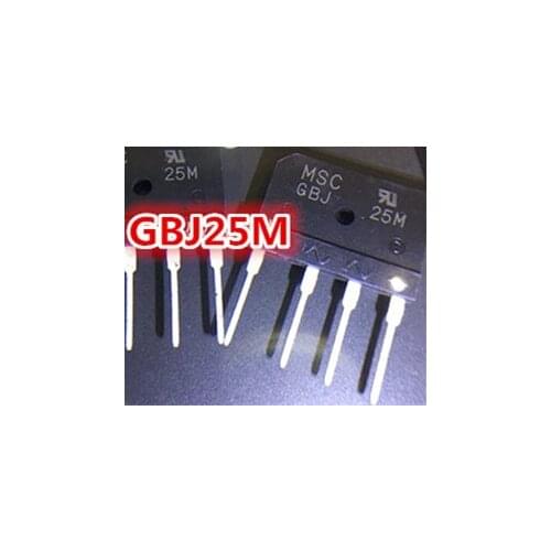 5-10pcs GBJ25M GBJ25K T10XB60 S2VB60 D4SBL20U KBU8K D4SB60L S10VB60 2KBP04M B250C1500 W08G KBU8J KBU6M S5VB60 MP3510S BR62 W04G