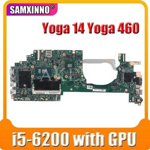 For Lenovo thinkpad Yoga 14 Yoga 460 00UP143 448.05106.001M laptop motherboard with I5-6200U cpu 100% tested work