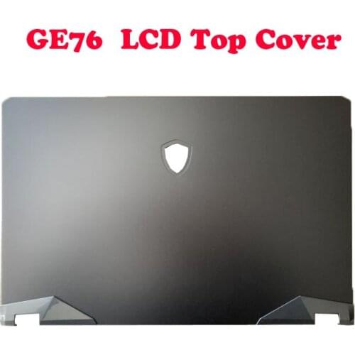 GE76 MS17K1 17K2 17K3 LCD Top Cover For MSI GE76 Raider 10UE 10UG 10UH 11UE 11UG 11UH MS-17K1 MS-17K2 MS-17K3 3077K2A