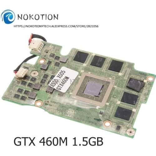NOKOTION DATZ1VUBAD0 34TZ1VB00L0 Video Card For TOSHIBA Qosmio X505 X500 Laptop VGA Graphics card GPU GTX 460M 1.5GB DDR5