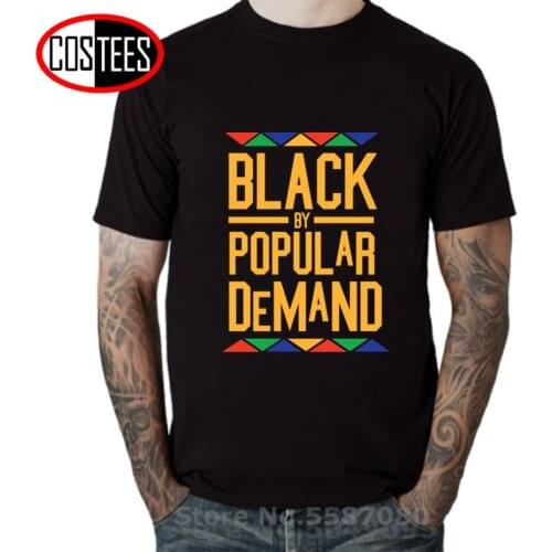 2020 Classic fashion mens Black Proud T-shirt Black By Popular Demand Tribal Golden Letter print T shirt Short Sleeve cotton Tee