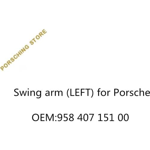 Swing arm (LEFT) for Porsche OEM:95840715100