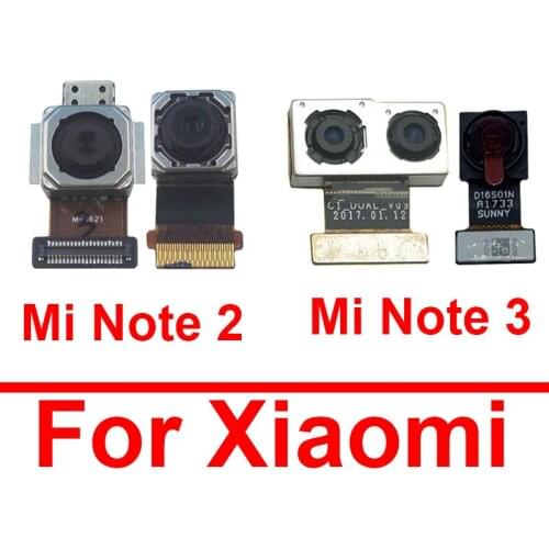 Front & Rear Camera For Xiaomi Mi Note 2 3 Note2 Note3 2015 Small And Big Main Camera Flex Ribbon Cable Replacement Repair