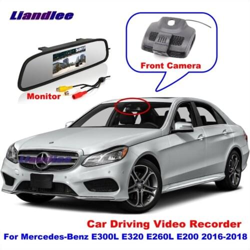 Liandlee Car DVR Front Camera Driving Video Recorder Mirror Monitor For Mercedes Benz E300L E320 E260L E200 2016-2018 AUTO CAM