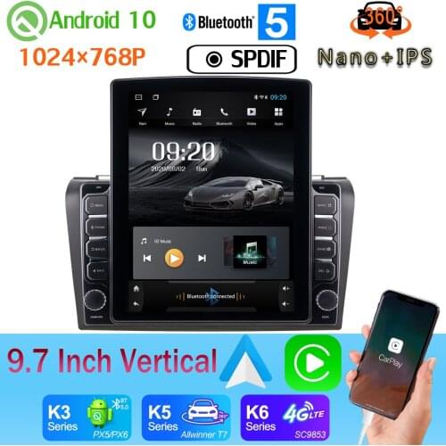 9.7" Tesla Style PX6 4+64G GPS CarPlay Android 10.0 Radio For Mazda 3 Mazda3 2006-2012 4G WiFi Car Media 360 4*AHD Camera SPDIF