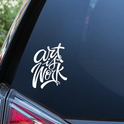 Black/Sliver Art Is Work Sticker Car Decal Waterproof Sticker Art Bumper Car Window Decor Pattern New S382