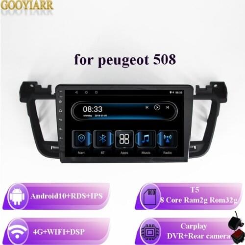 1din Android10 car stereo radio 8core ram4g rom64g car Multimedia Player for Peugeot 508 2011-2018 with carplay dsp 4g DVR