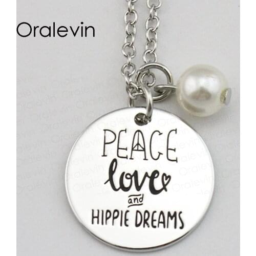 PEACE LOVE AND HIPPIE DREAMS Inspirational Hand Stamped Engraved Accessories Custom Pendant Necklace Jewelry,10Pcs/Lot, #LN1678