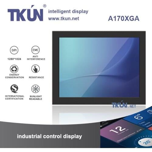 TKUN 17 inch Resistance Highlight 1280*1024 industrial displays Outdoor sunshine Can Visible Anti-interference A170XGA