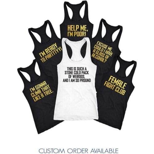 Custom text funny Movie Quotes wedding Bride bridesmaind t shirts Bachelorette tanks tops gifts bridal vests party favors