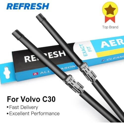 REFRESH Wiper Blades for Volvo C30 Fit Push Button Arms 2006 2007 2008 2009 2010 2011 2012 2013