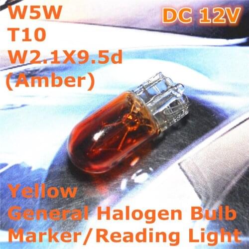 12V General Halogen Car Bulb Lamp Amber Color W5W T10 W2.1X9.5d for Width Marker License Board Top Reading Light