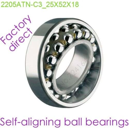 25mm Diameter Self-aligning ball bearings 2205 ATN/C3 25mmX52mmX18mm Nylon cage ABEC-1 Cylindrical bore Textile Machinery Motors
