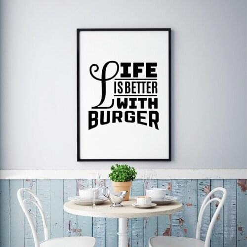 Life is better with burger Quote Art Prints Canvas Painting Poster Love Hamburger Wall Art Restaurant Vintage Food Decoration