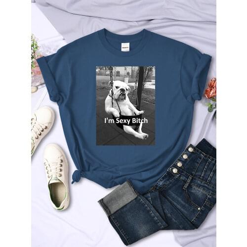 I'M Sexy Bitch Dog Swing Print T-Shirts Women Casual Loose Clothing Oversized Summer Tops Brand Cartoon Womens Tshirts Fashion