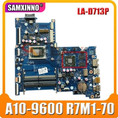AKemy Laptop motherboard For HP Paviliion 15-BA Mainboard LA-D713P 909258-601 A10-9600 R7M1-70