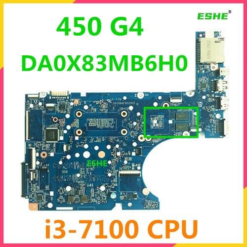 For HP 450 G4 470 G4 Laptop Motherboard DA0X83MB6H0 With SR2ZW i3-7100U CPU DDR4 100% Fully Tested&High qualit