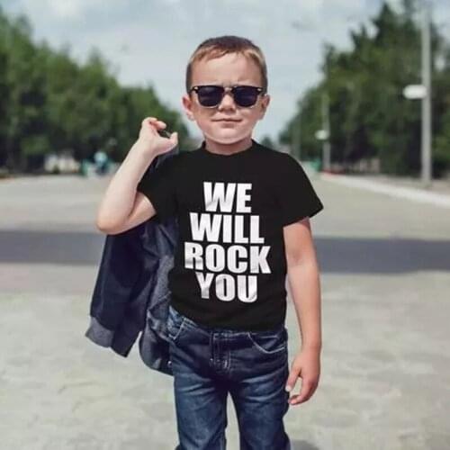 We Will Rock You Print Kids Tshirt Boy Girl T Shirt For Children Toddler Clothes Funny Tumblr Top Tees Summer Clothes