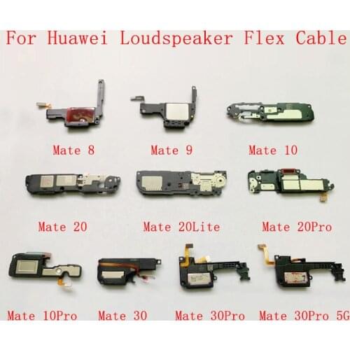 Loud Speaker Buzzer Ringer Flex Cable For Huawei Mate 8 9 10 10Pro 20 20Pro 20Lite 30 30Pro Buzzer Flex Replacement Parts