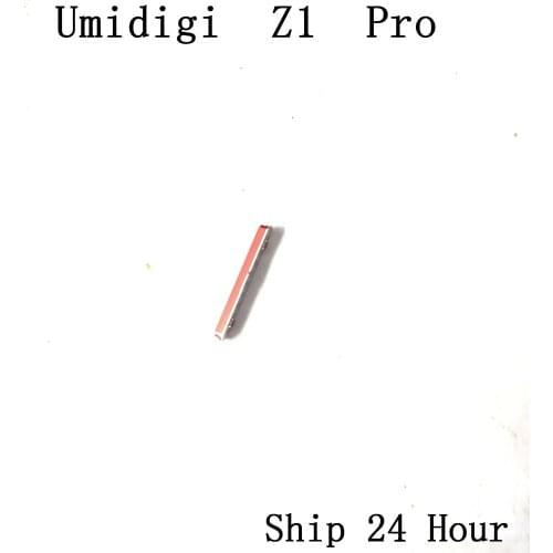 Umidigi Z1 Pro Used Volume Voice Button Key For Umidigi Z1 Pro Repair Fixing Part Replacement