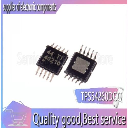 10 PCS 54260 TPS54260 TPS54260DGQ TPS54260DGQR new home furnishings industry