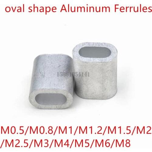 M0.5 M0.8 M1 M1.2 M1.5 M2 M2.5 M3 M4 M5 M6 oval shape Aluminum Ferrules Crimping Sleeves clamps Clip wire rope cable Fittings