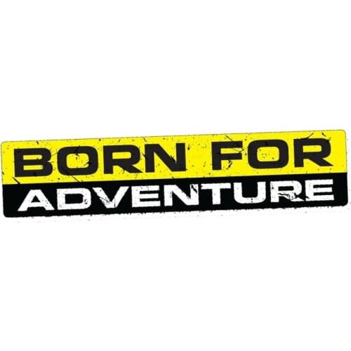 Personality BORN FOR ADVENTURE Car Sticker Vinyl Waterproof Car Window High Quality Accessories Decorative PVC 15cm X 3cm
