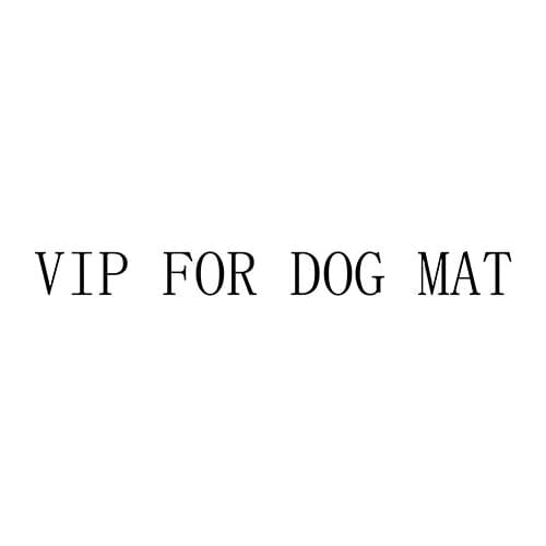 Vip of dog mat
