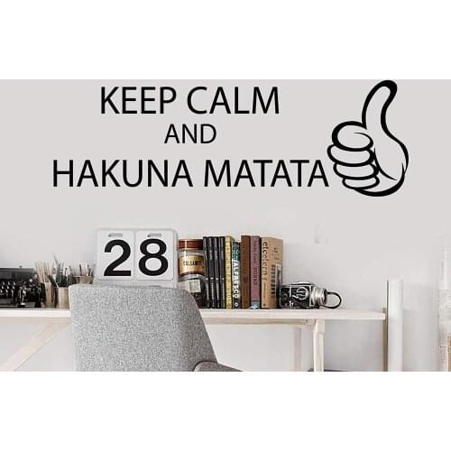 Keep Calm And HAKUNA MATATA Vinyl Wall Decal Stickers Positive Motivation Quote Words Hakuna Matata Inspiring Wallpaper Office
