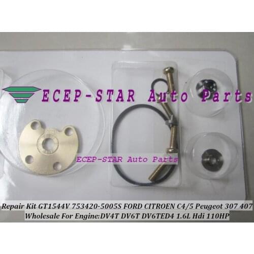 TURBO Repair Kit rebuild GT1544V 753420-5005S 753420 For FORD For Focus For CITROEN C4 C5 For Peugeot 307 407 DV4T DV6TED4 1.6L