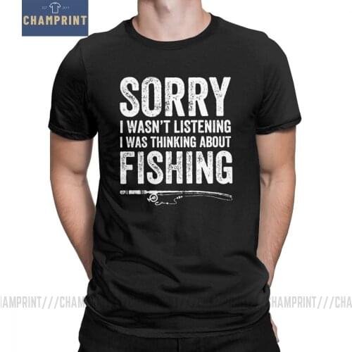 Thinking About Fishing Fisherman T Shirt Men Funny Fisher Quote Printed Tops Short Sleeve Vintage T-Shirts O Neck Cotton Tees