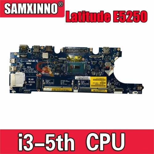 Original laptop Mainboard For DELL Latitude E5250 i3-5010U CN-0C82TW 0C82TW LA-A891P SR23Z DDR3 MOTHERBOARD
