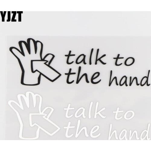 YJZT 16.3CM*5.5CM Talk To The Hand Vinyl Decal Car Sticker Window Funny Bumper JDM Black/Silver 4A-0052