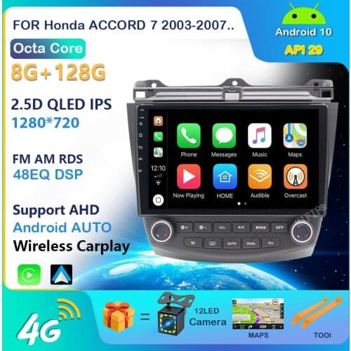 4G+64G Carplay DSP Android 10 4G Car Radio Multimedia Player For Honda Accord 7 2003-2007 Navigation GPS Auto 2 din no dvd