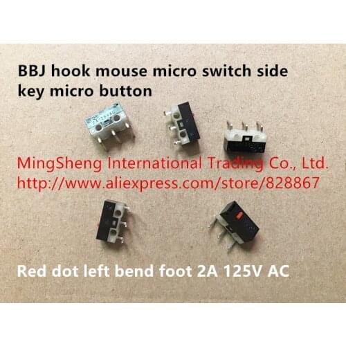 Original new 100% bbj hook mouse micro switch side key micro button red dot left bend foot 2A 125V AC