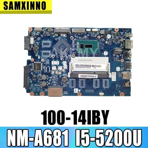 For Lenovo IDEAPAD 100-14IBD 100-14IBY 100-15IBY B50-50 Laptop Motherboard CG410/CG510 NM-A681 I5-5200U FRU:5B20L16829
