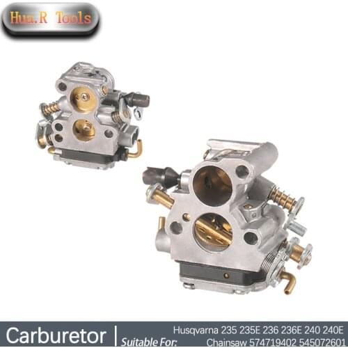 High Efficiency Carburetor Replacement For Husqvarna 235 235E 236 236E 240 240E Chainsaw 574719402 545072601 Chainsaw Power Tool