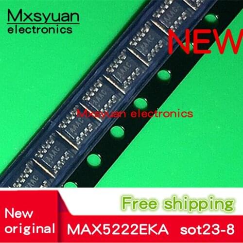 10PCS~50PCS/LOT MAX5222EKA MAX5222EKA+T MAX5222 AAAC SOT23-8 New original