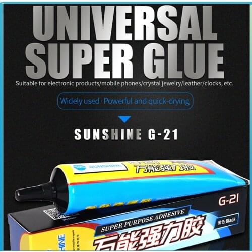 SUNSHINE G-21 Multipurpose glue black high-concentration universal super glue for Mobile phone repair screen back cover adhesive