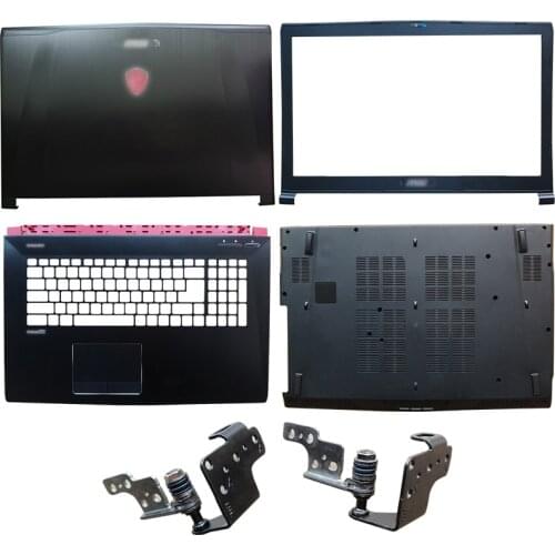 NEW Laptop LCD Back Cover/Front Bezel/Hinges/Palmrest/Bottom Case For MSI GE72 6QD GE72 6QE GE72 6QF GE72VR MS-1792 MS-1795