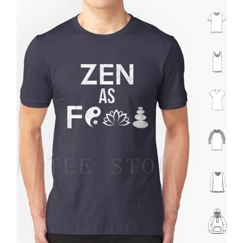 Zen As Funny Yoga Buddhism Gift T Shirt Men Cotton 6Xl Yoga Yoga Instructor Zen Yoga Teacher Buddhism Buddhist Buddha