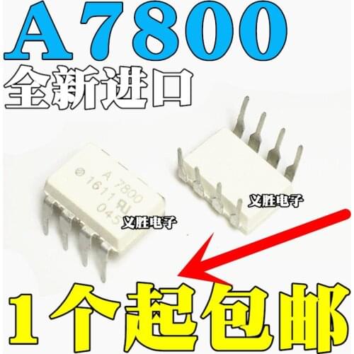 New and original A7800 HCPL-7800A HCPL-7800 DIP8 Patch SOP8 precision isolation amplifier, optical coupler, isolation amplifier