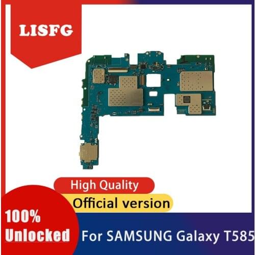For Samsung Galaxy Tab A 10.1 T585 Motherboard 100% Unlocked For Samsung Galaxy Tab A 10.1 T585 Logic Board Mainboard With chips