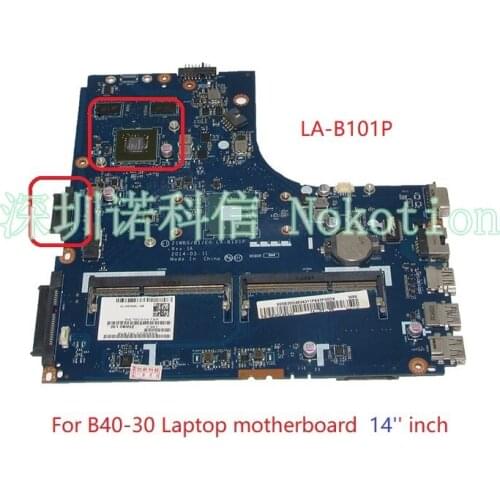 NOKOTION ZIWB0 B1 E0 LA-B101P For lenovo B40-30 Laptop motherboard 14 inch SR1W3 N2930 CPU